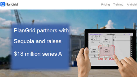 PlanGrid partners with Sequoia and raises $18 million series A