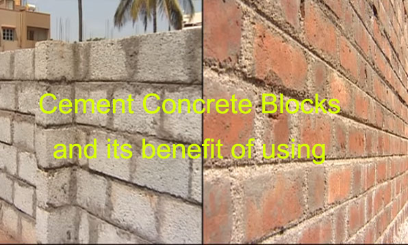 What are Cement Concrete Blocks and Why to use Cement Concrete Blocks