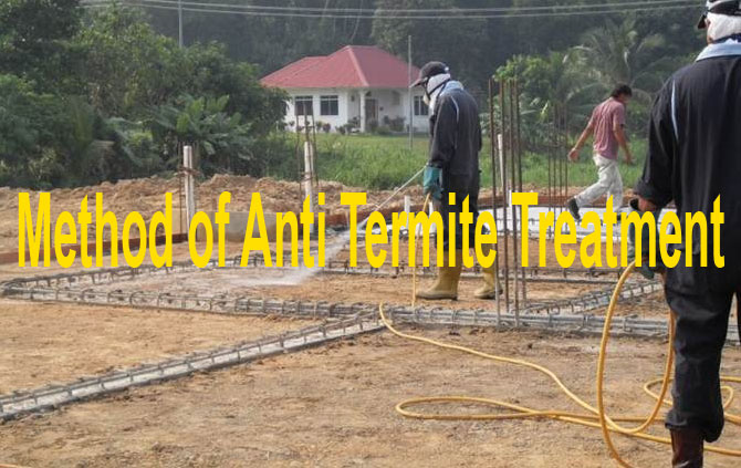 Method of Anti Termite Treatment in Underconstruction Building