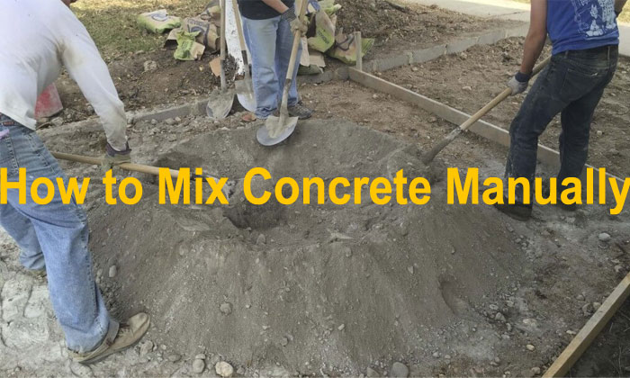 How to work with Manual Concrete Mixing